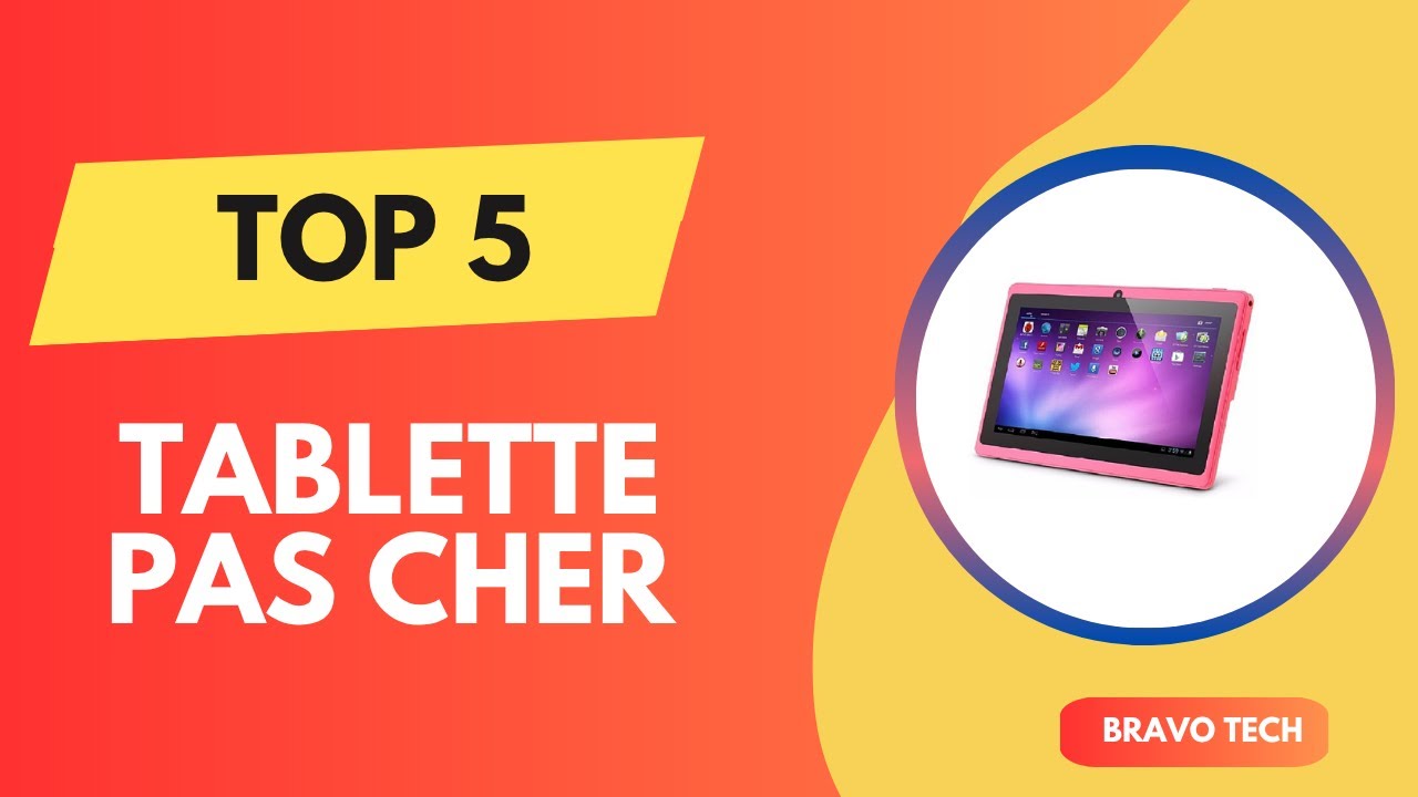 TOP 5 Meilleur Tablette Pas Cher 2026 - Les Tablette Pas Cher Comparatif - (Les Prix Les Plus Bas)