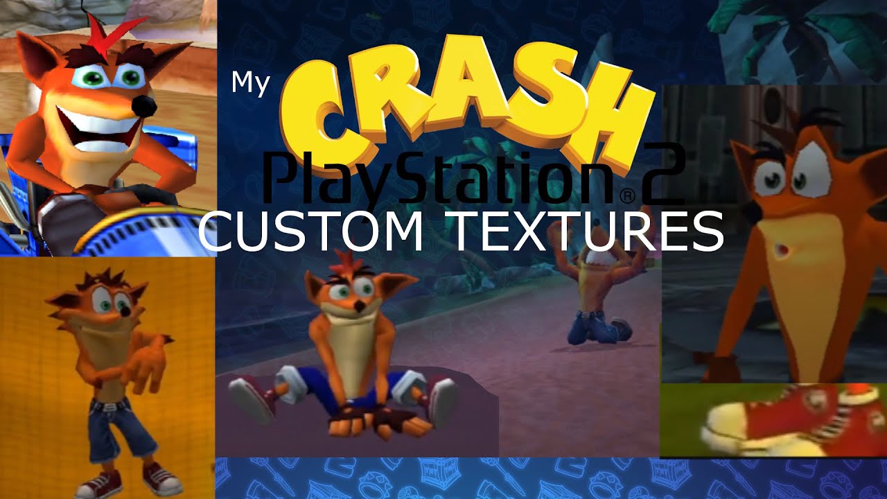 Collection of PS2 Crash Textures I have made + DL (Classic Crash style for PS2 games)