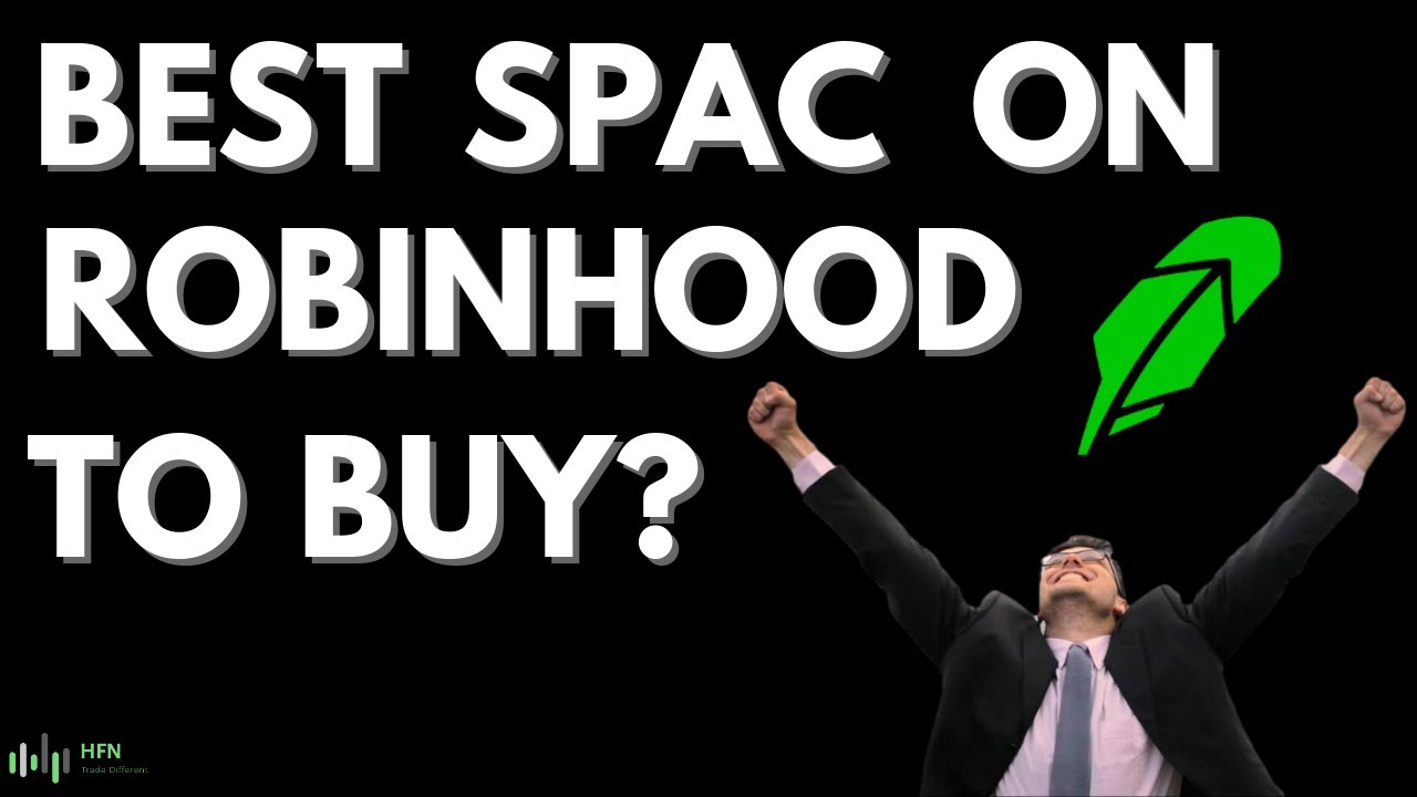 📈 🔥BEST SPAC STOCK TO BUY NOW ON ROBINHOOD?