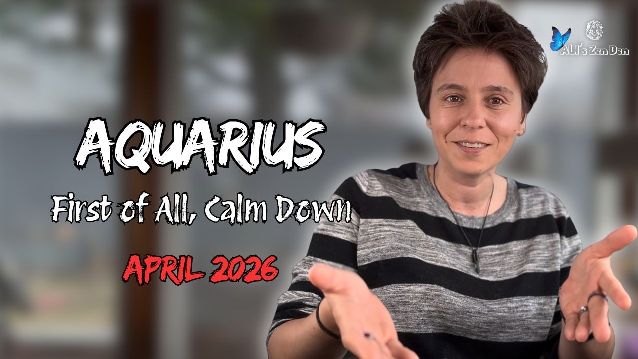 AQUARIUS ♒︎ APRIL 2026 - 