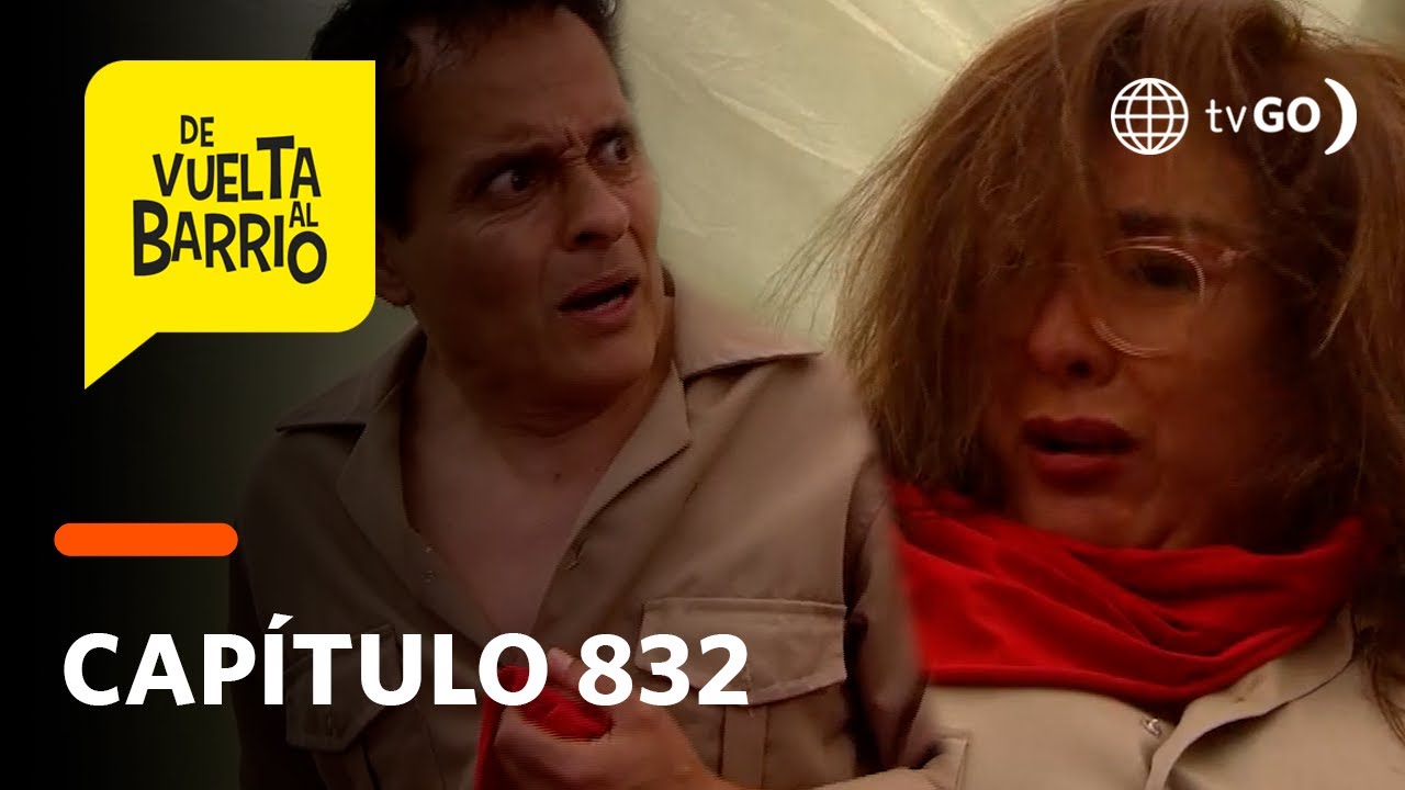 De Vuelta al Barrio 4: Pepa y el profesor Rocha pasaron la noche juntos  (Capítulo n° 832)