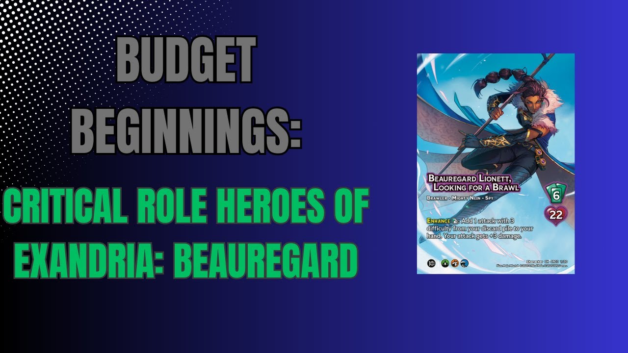 Budget Beginnings: Critical Role Heroes of Exandria Beauregard Starter Deck -UniversusCCG