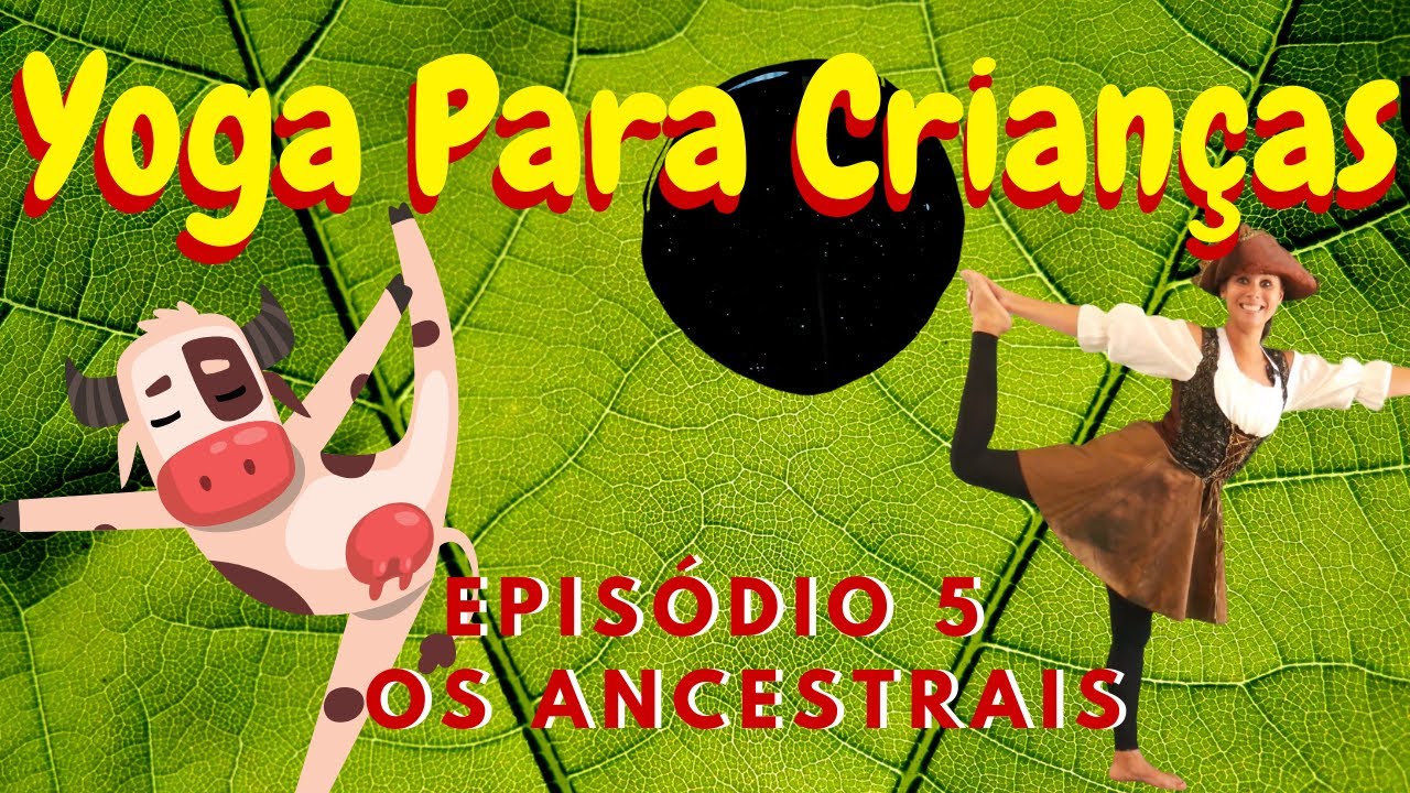 Yoga Para Crianças || Exercício Físico Para Crianças || Posturas || Meditação || Respiração