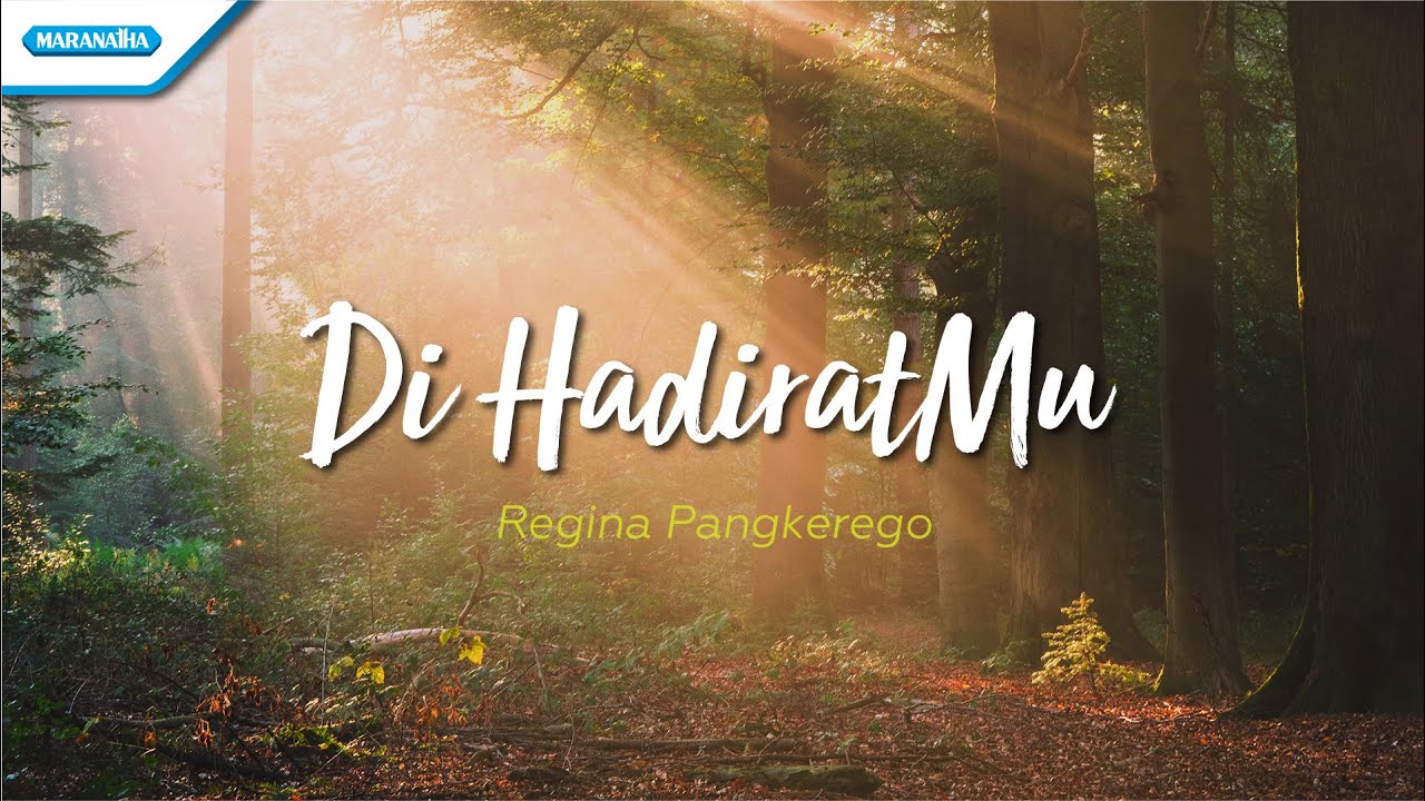 Regina Pangkerego - Di HadiratMu (Official lyric video )