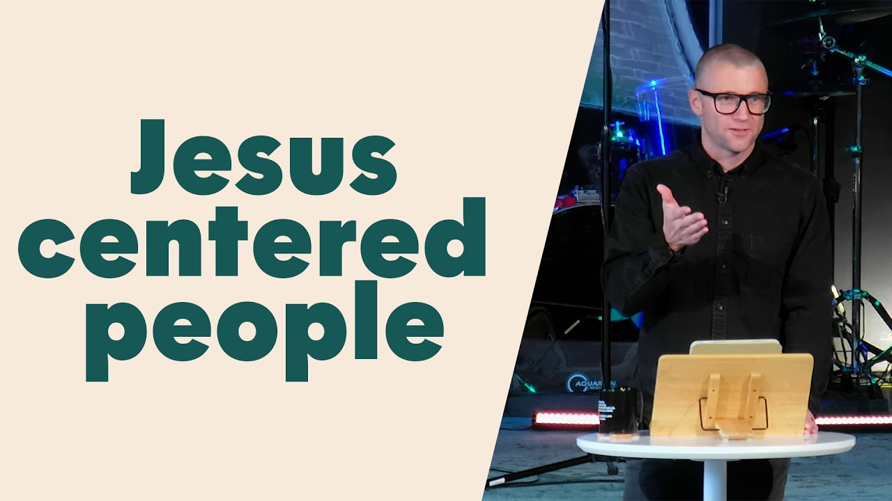 A Jesus centered people