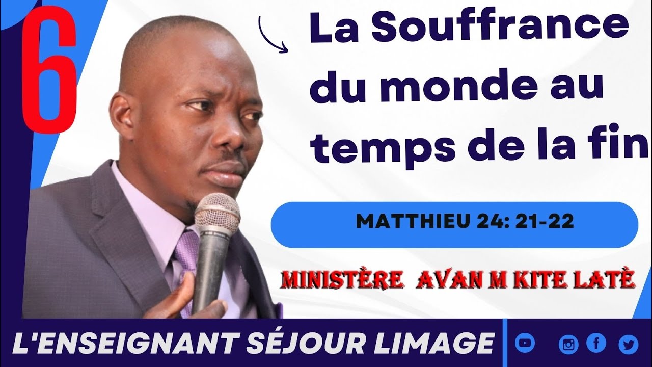 La Souffrance du monde au temps de la fin. / l'Enseignant Séjour Limage 14 juillet 2023/6 jour