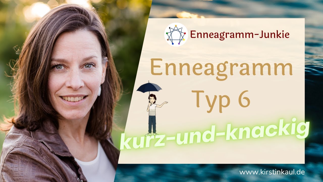 Enneagramm Typ 6 - kurz und knackig 🤗