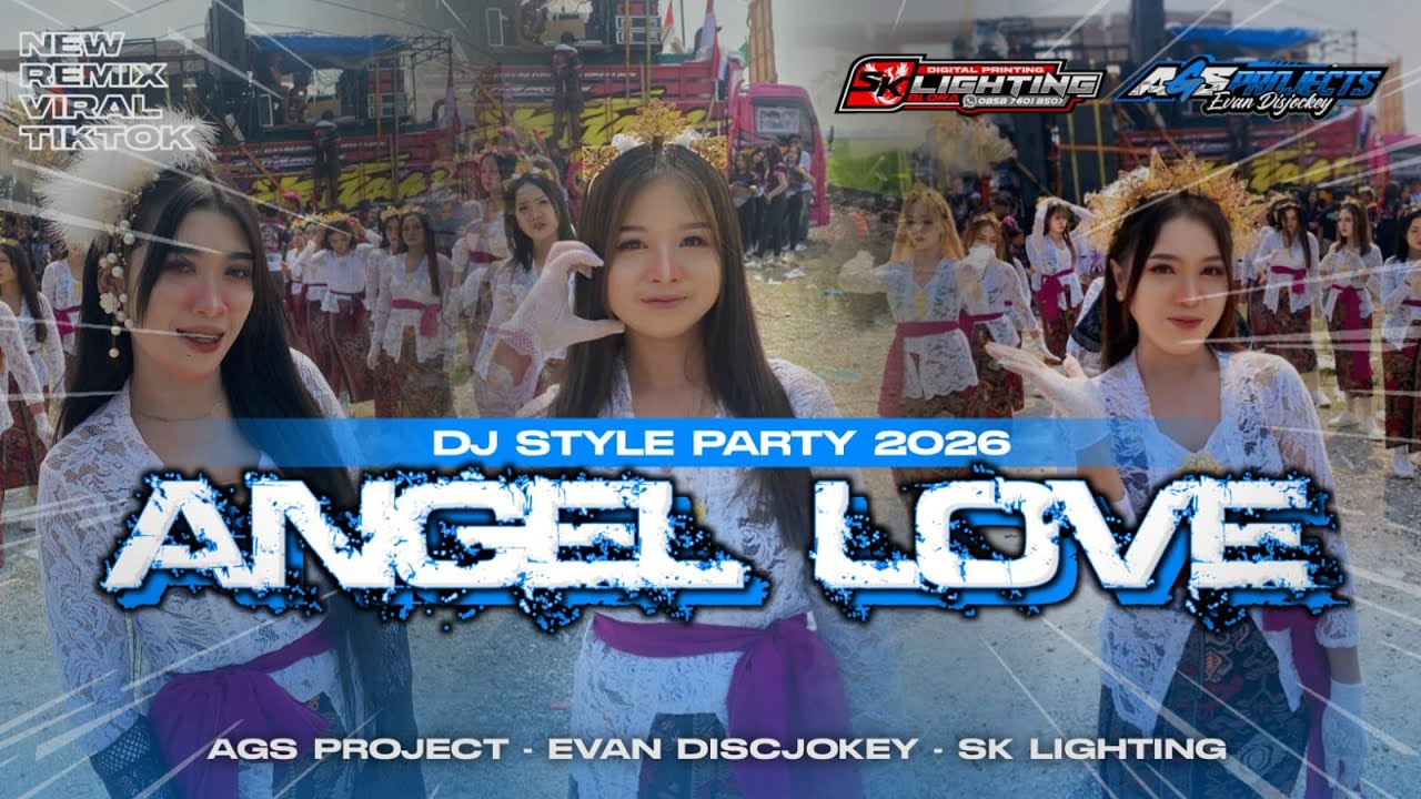 DJ ANGEL LOVE STYLE PARTY VIRAL TERBARU ‼️| SK LIGHTING