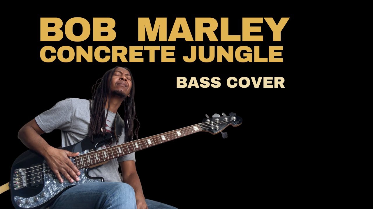 Bob Marley - Concrete Jungle [Bass Cover ]
