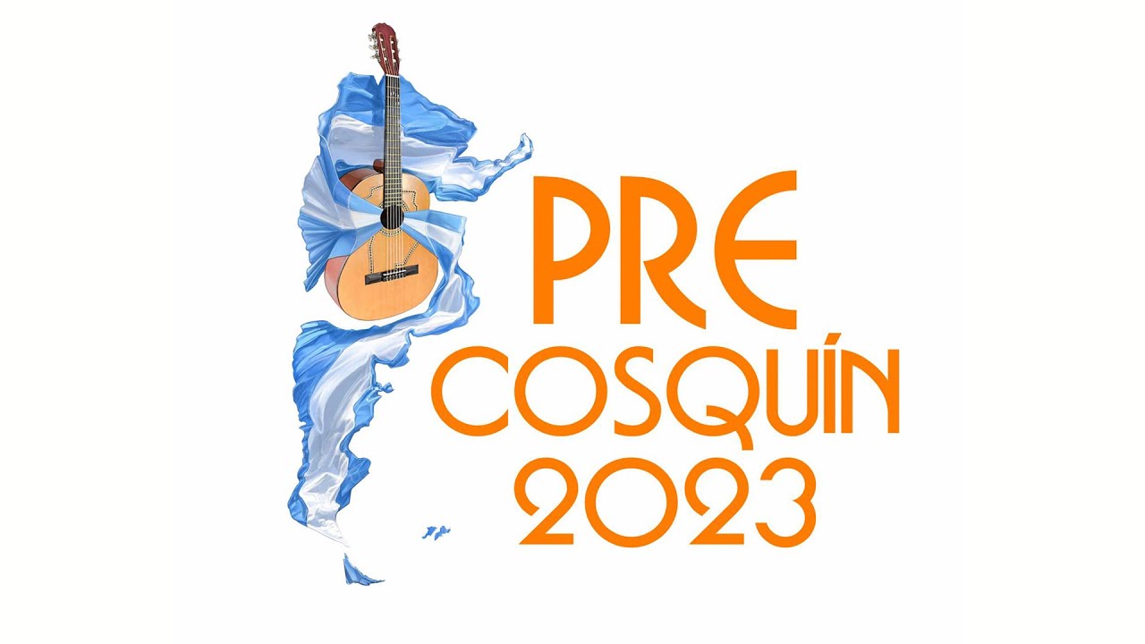 PRE COSQUIN 2023  - 51&deg; Certamen Para Nuevos Valores - 2&deg; FINAL - 18 de enero del 2023