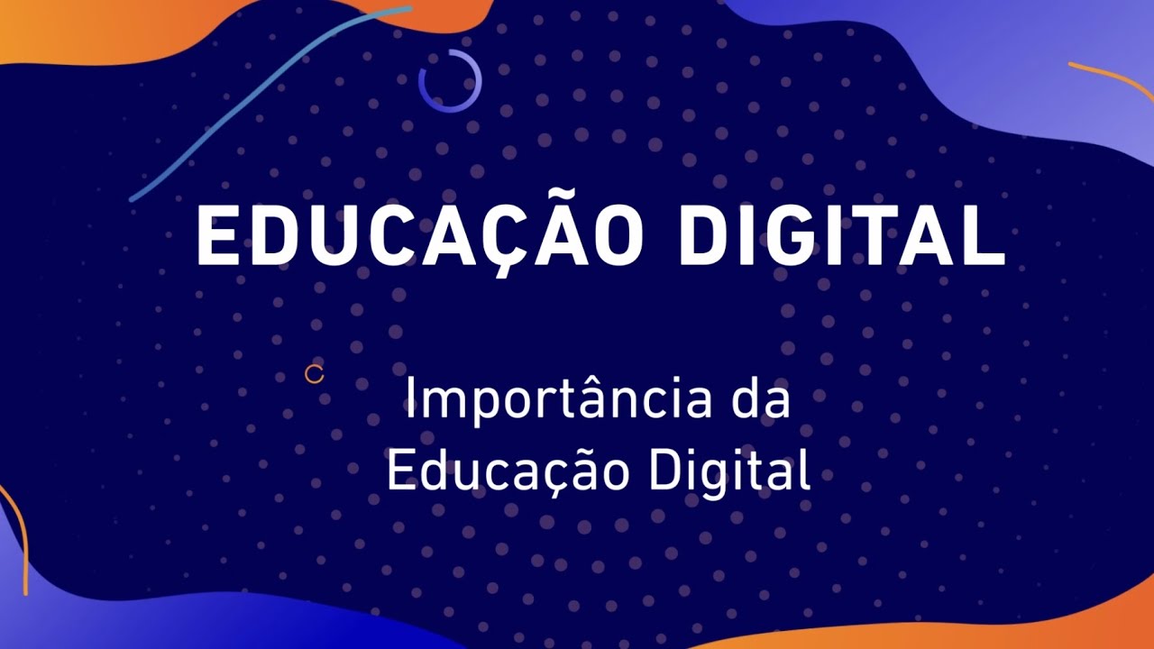 Educa&ccedil;&atilde;o Digital Tec+ A import&acirc;ncia da Educa&ccedil;&atilde;o Digital