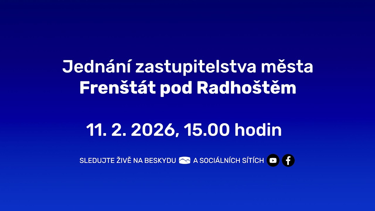 Jednání zastupitelstva města Frenštát p. R. | 11.2.2026