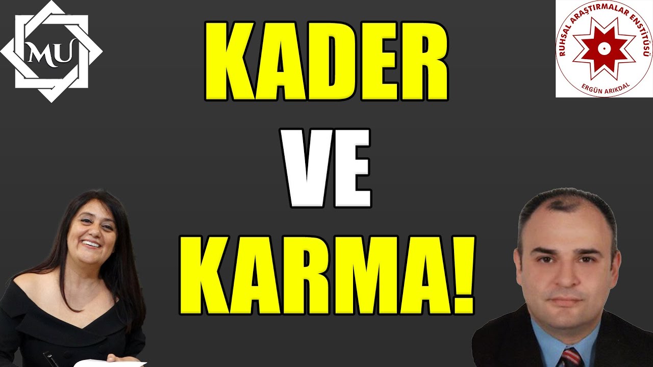 KADER VE KARMA! | Mukaddes Pekin Başdil & Tarık Arıkdal