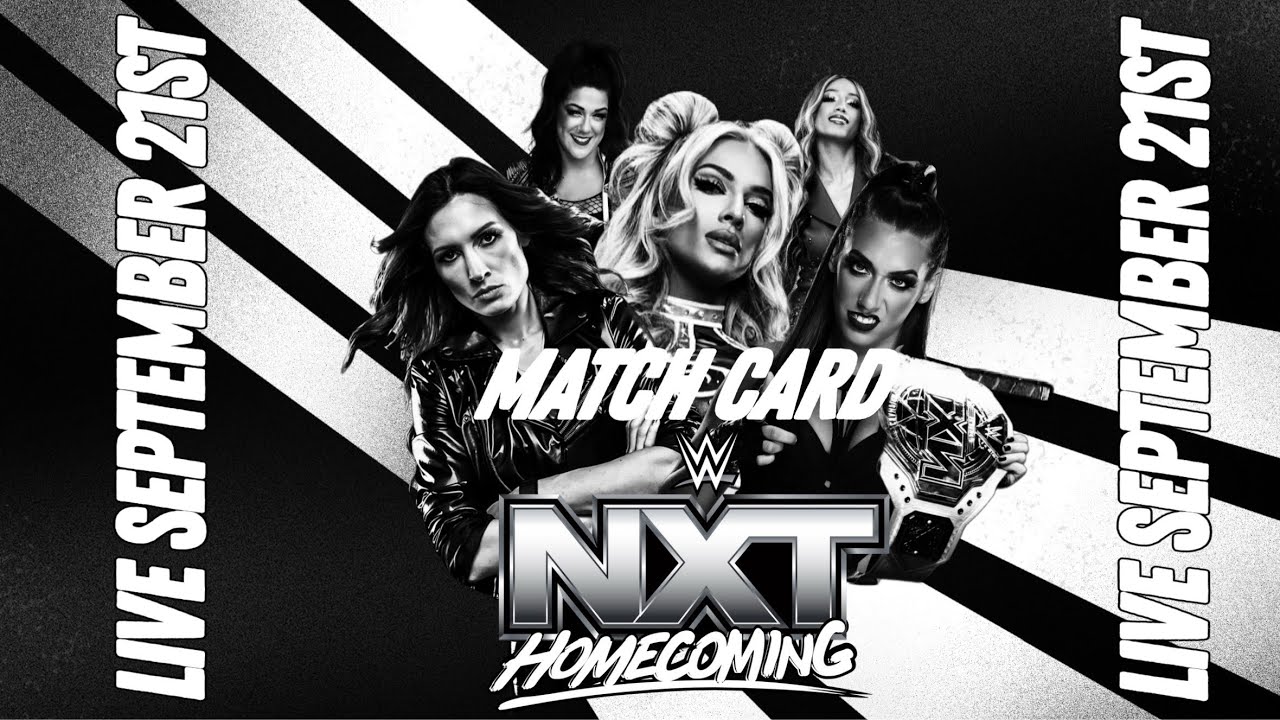 NXT HOMECOMING MATCH CARD- LIVE SEPTEMBER 21ST
