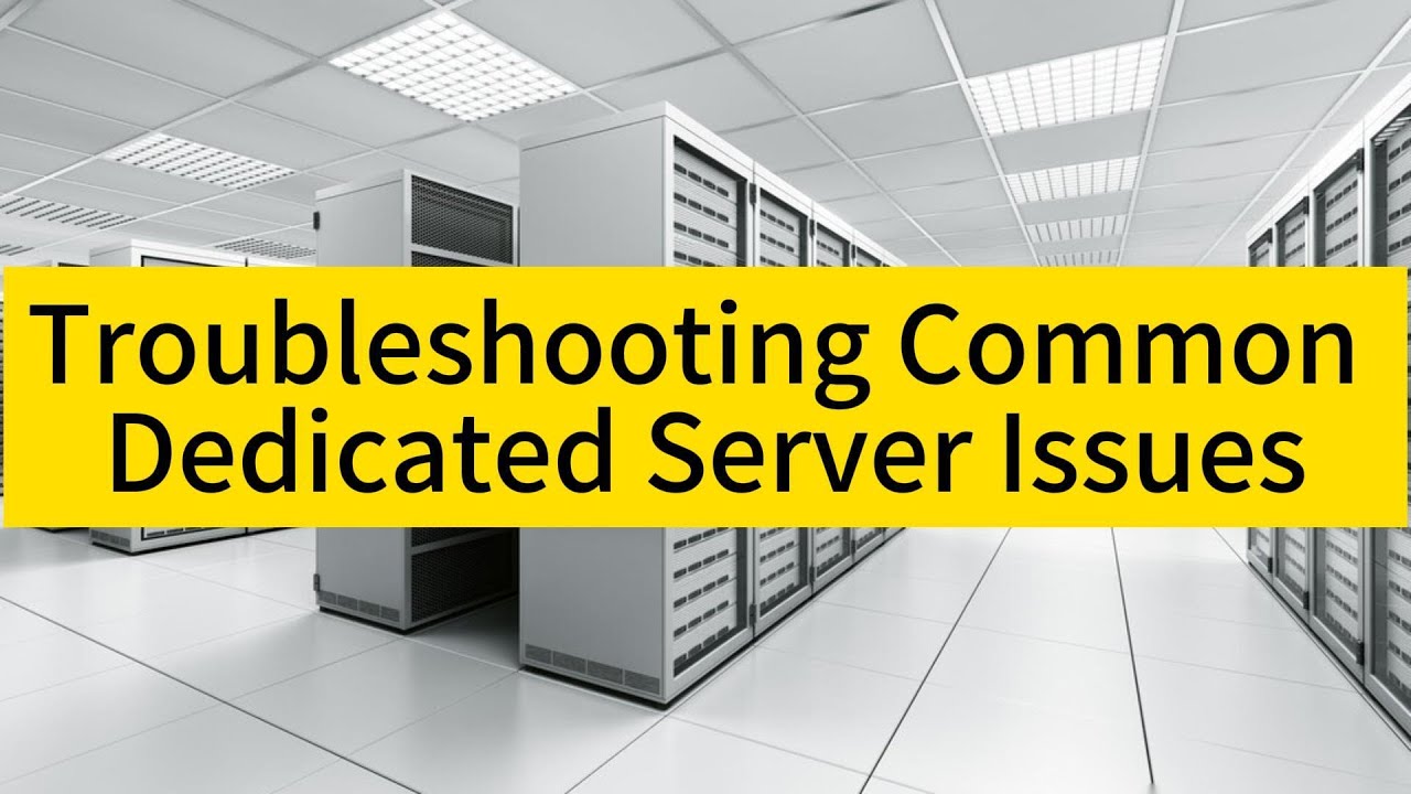 Troubleshooting Common Dedicated Server Issues: Quick Fixes and Solutions - Raksmart