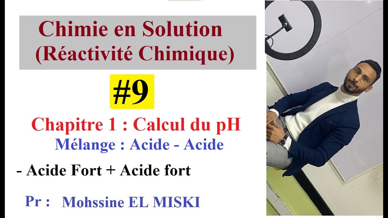 Chimie en Solution : Calcul du ph ep9 -Mélange acide-acide