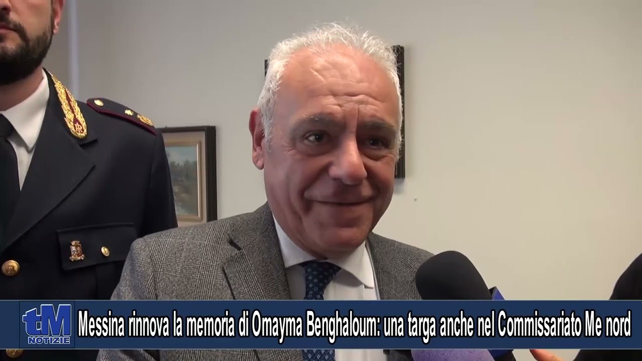 Messina rinnova la memoria di Omayma Benghaloum: una targa anche nel Commissariato Me nord