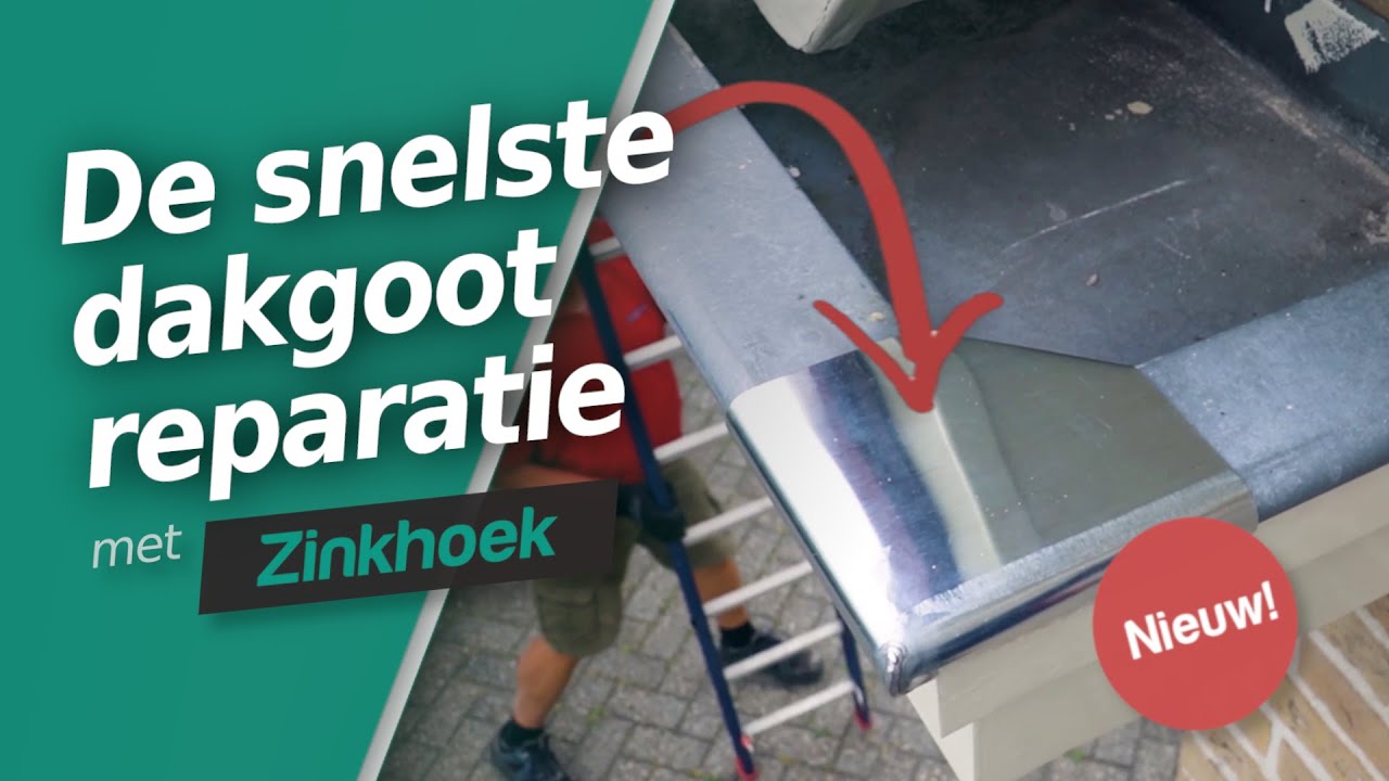 Hoe repareer je een zinken dakgoot met Zinkhoek
