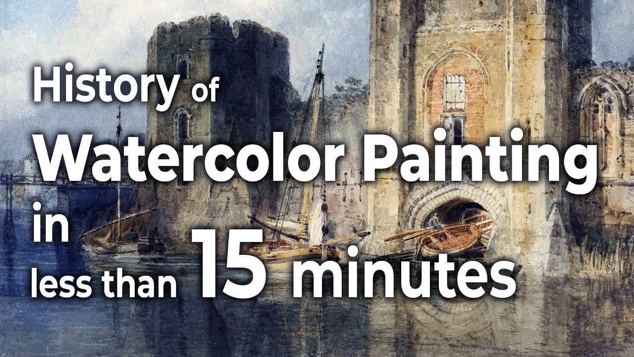 History of watercolor painting in less than 15 minutes