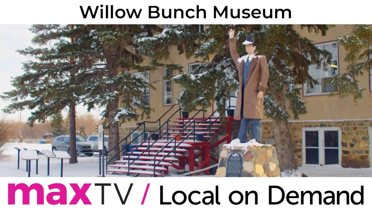Willow Bunch Museum - SaskTel maxTV Local on Demand