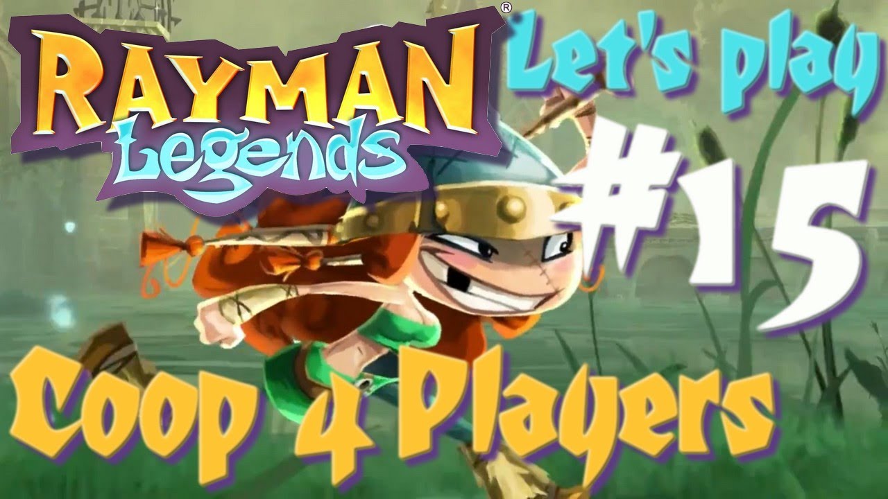 Rayman Legends CooP][PC][4Players] LeT's PLay #15 - Aille-Zzzz! of zzZZe Taille-GORE!!! -