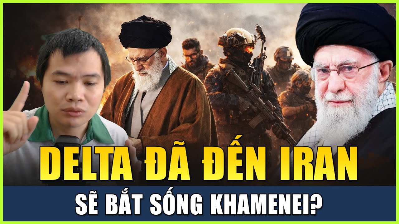 Live 07-02: Lực Lượng Delta Chính Thức Áp Sát Biên Giới Iran, Sẵn Sàng Bắt Sống Khamenei Như Maduro