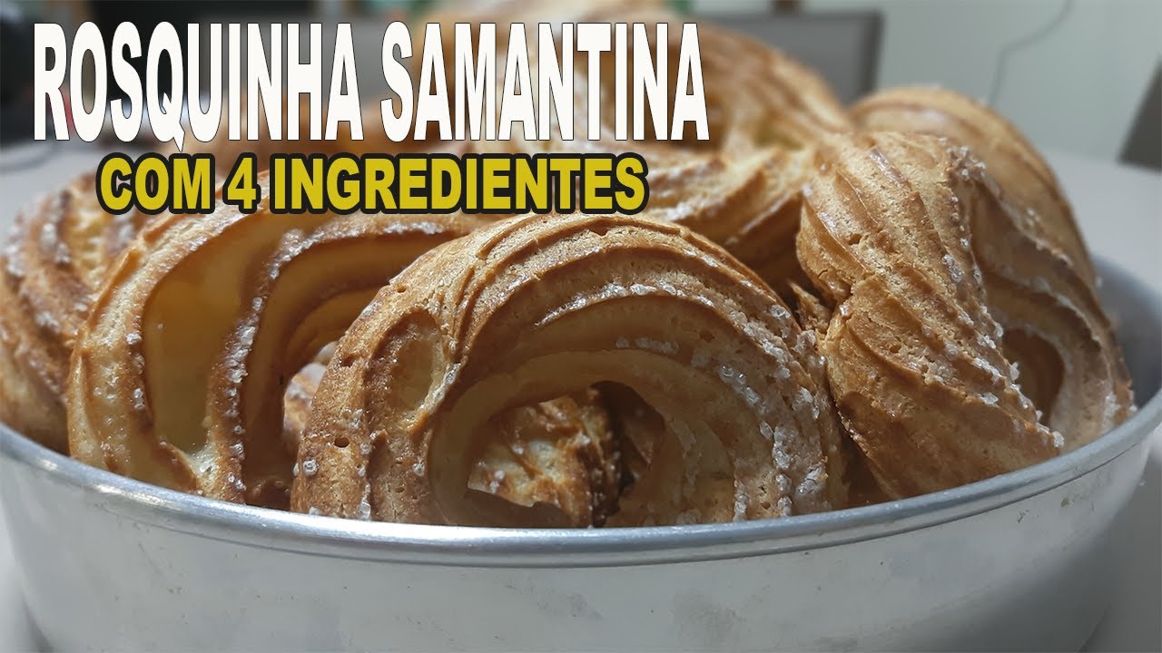 ROSQUINHA SAMANTINA COM 4 INGREDIENTES