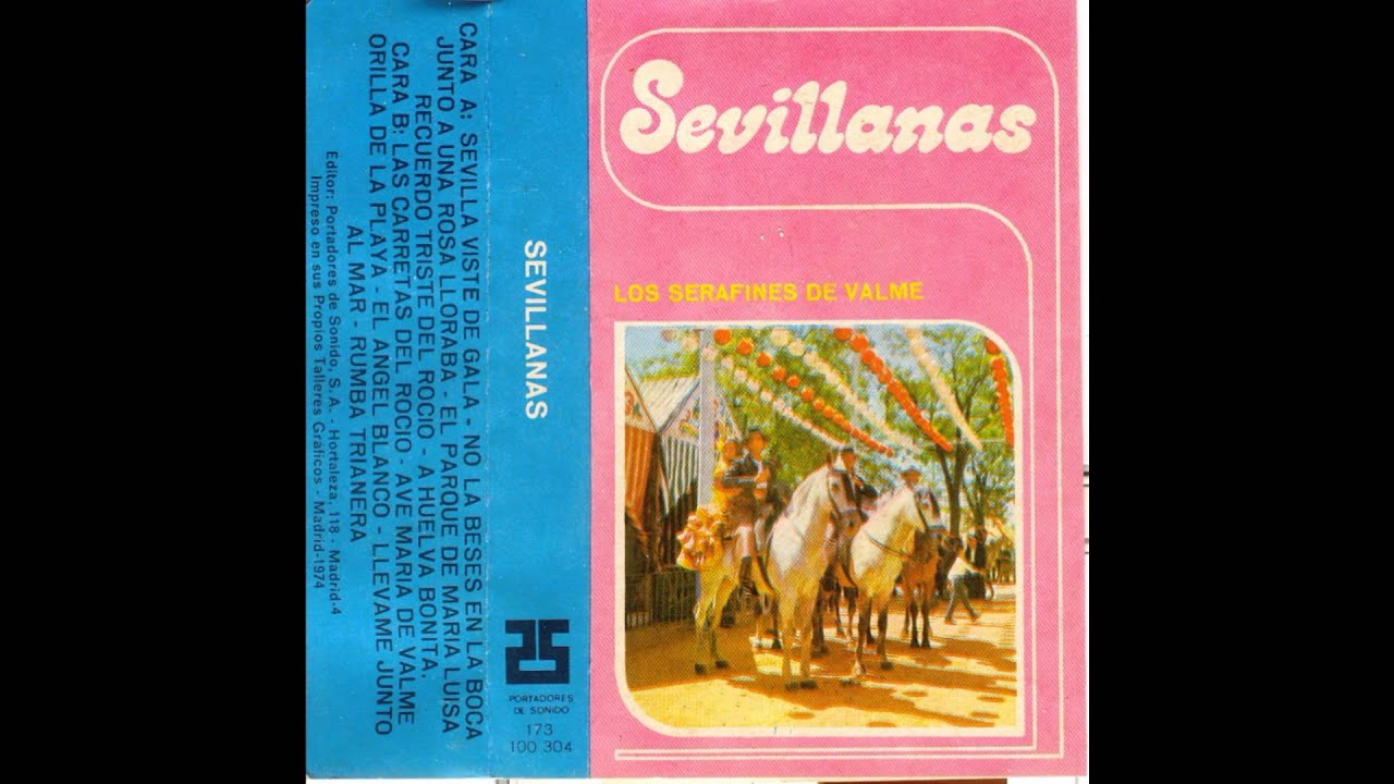 Los Serafines de Valme   Sevillanas   Cassette   1974     08    No la beses en la boca