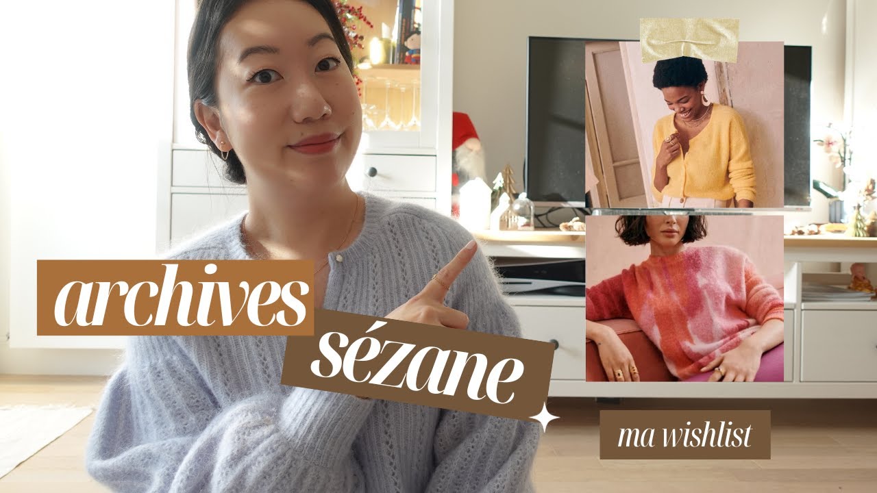ARCHIVES SÉZANE ❣️ Ma wishlist, les pièces que j’ai repérées ! | La gazette beauté