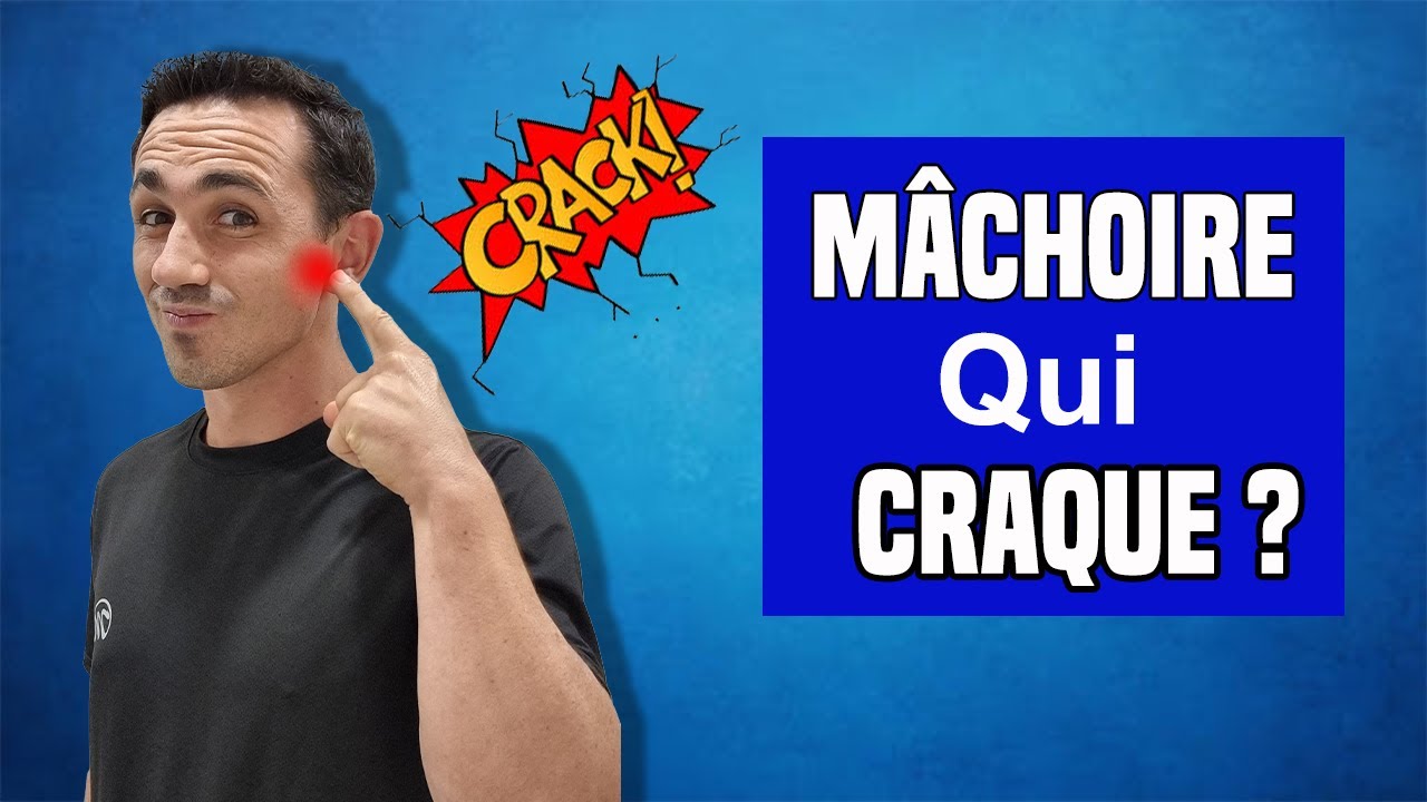 Mâchoire qui craque et se bloque : Exercices kiné