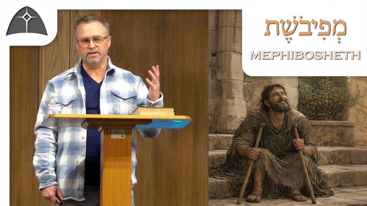 Mephibosheth | 3/1/26 Sermon