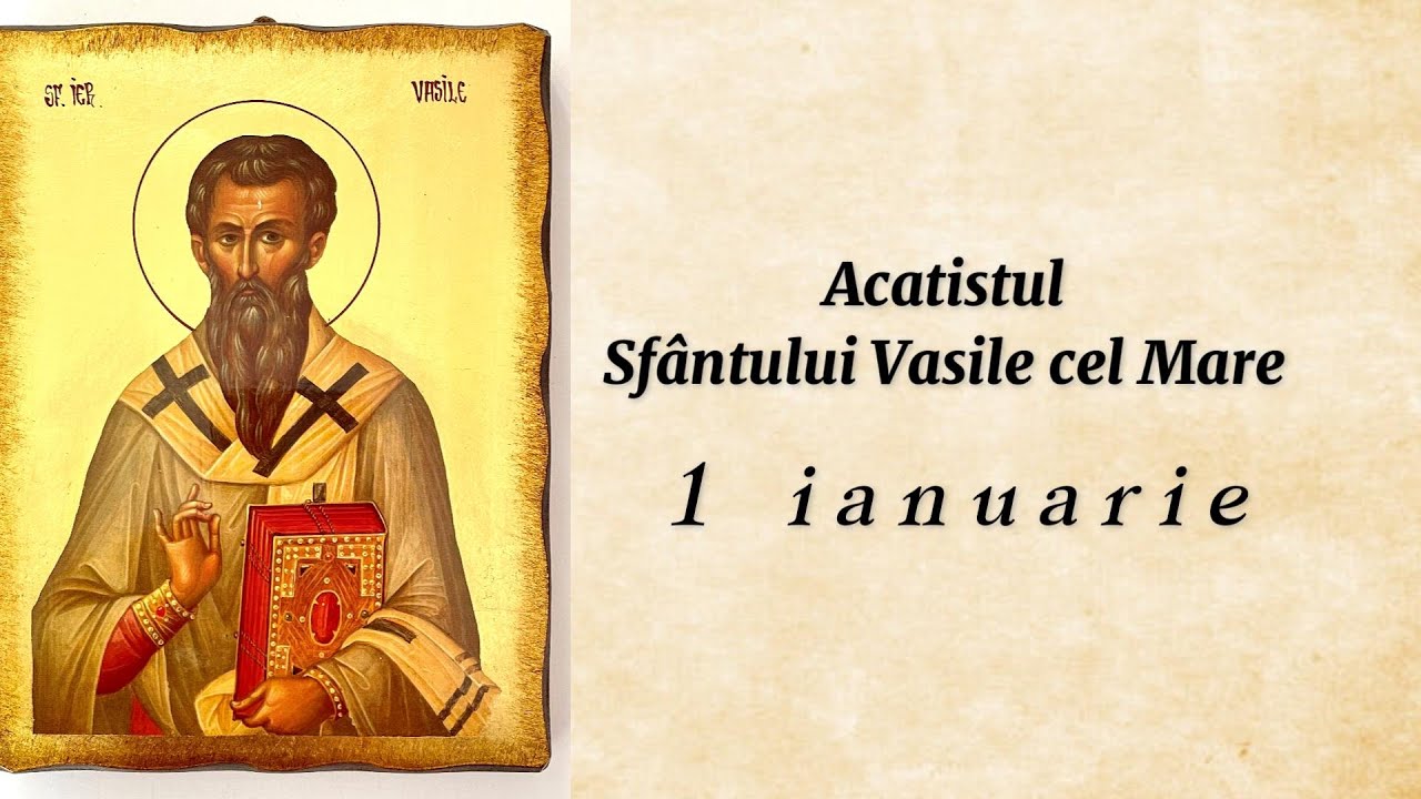 Acatistul Sf  Vasile cel Mare (citit)