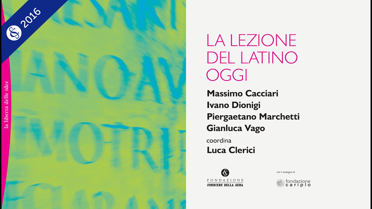 LA LEZIONE DEL LATINO OGGI