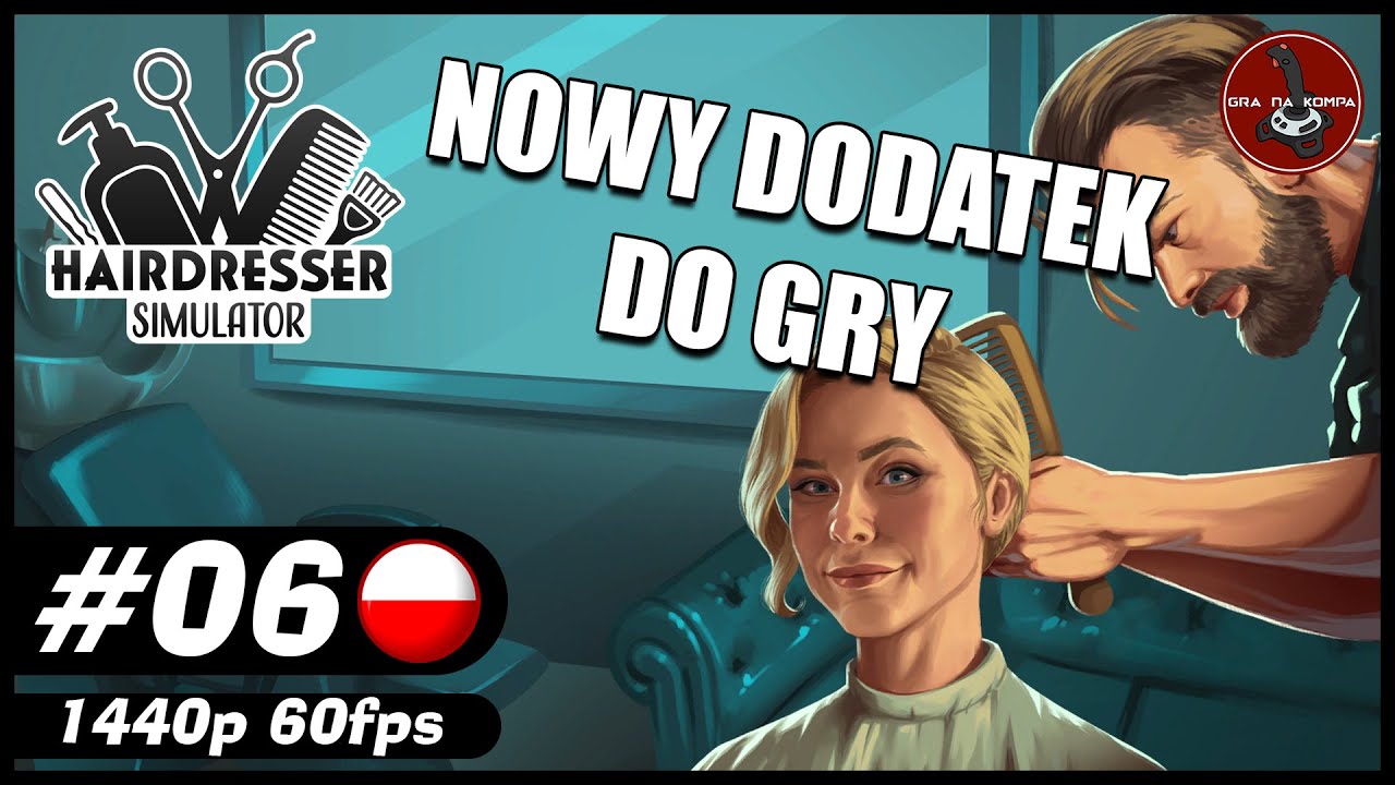 Nowy dodatek do gry || #6 || Hairdresser Simulator gameplay PL
