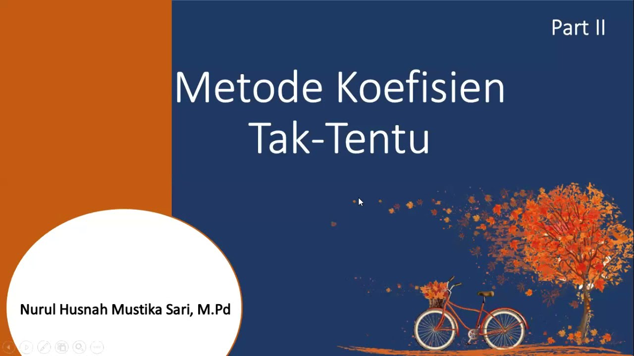Metode Koefisien Tak Tentu (Part II)