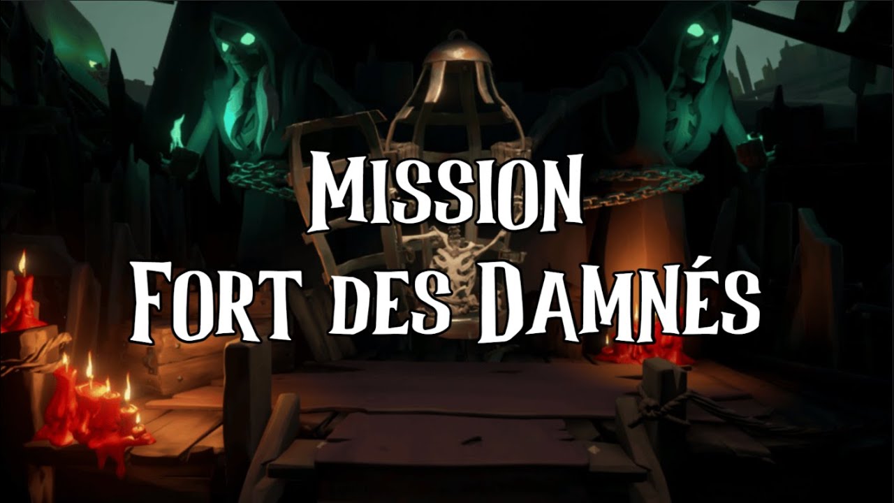Mission Fort Des Damn&eacute;s