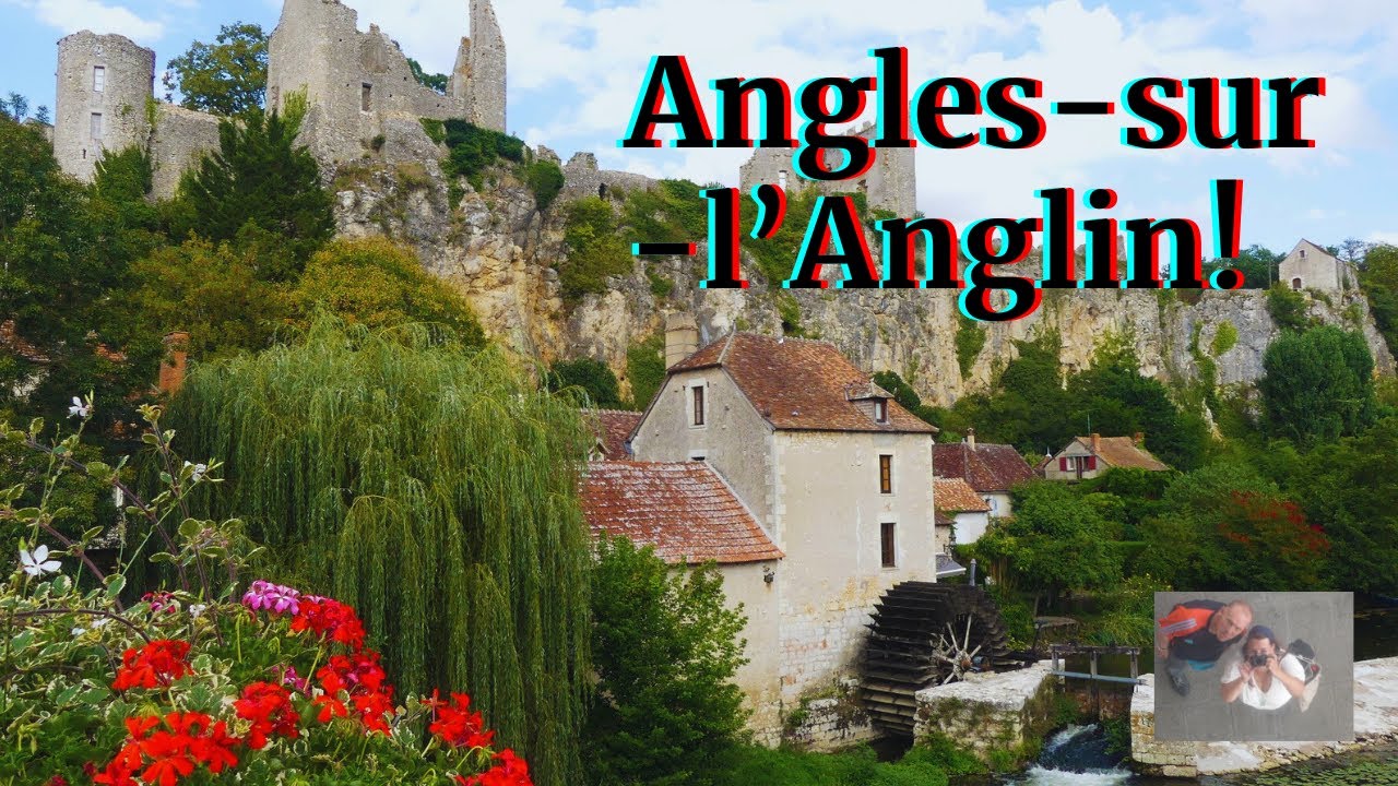 Angles sur l' Anglin (Vienne)