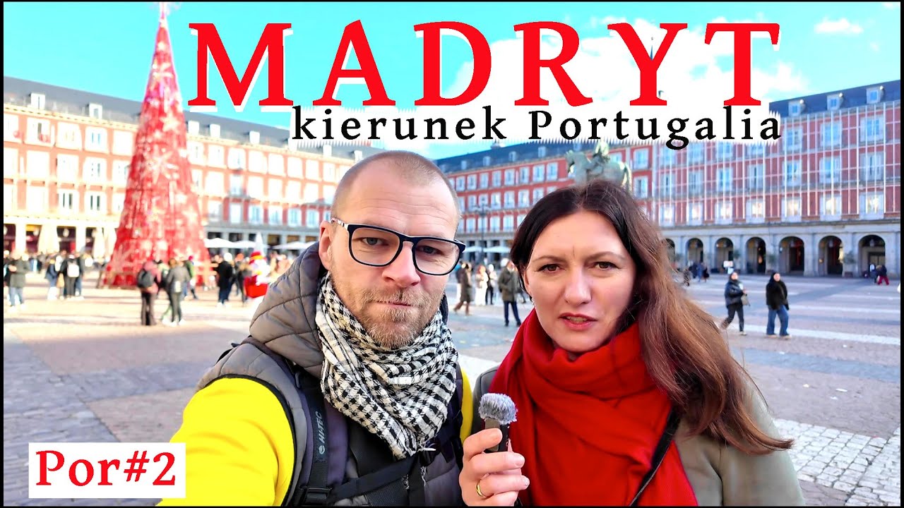 Por#2. Madryt - najciekasze atrakcje. Santiago Bernabéu/Plaza Mayor/Puerta del Sol/San Ginés