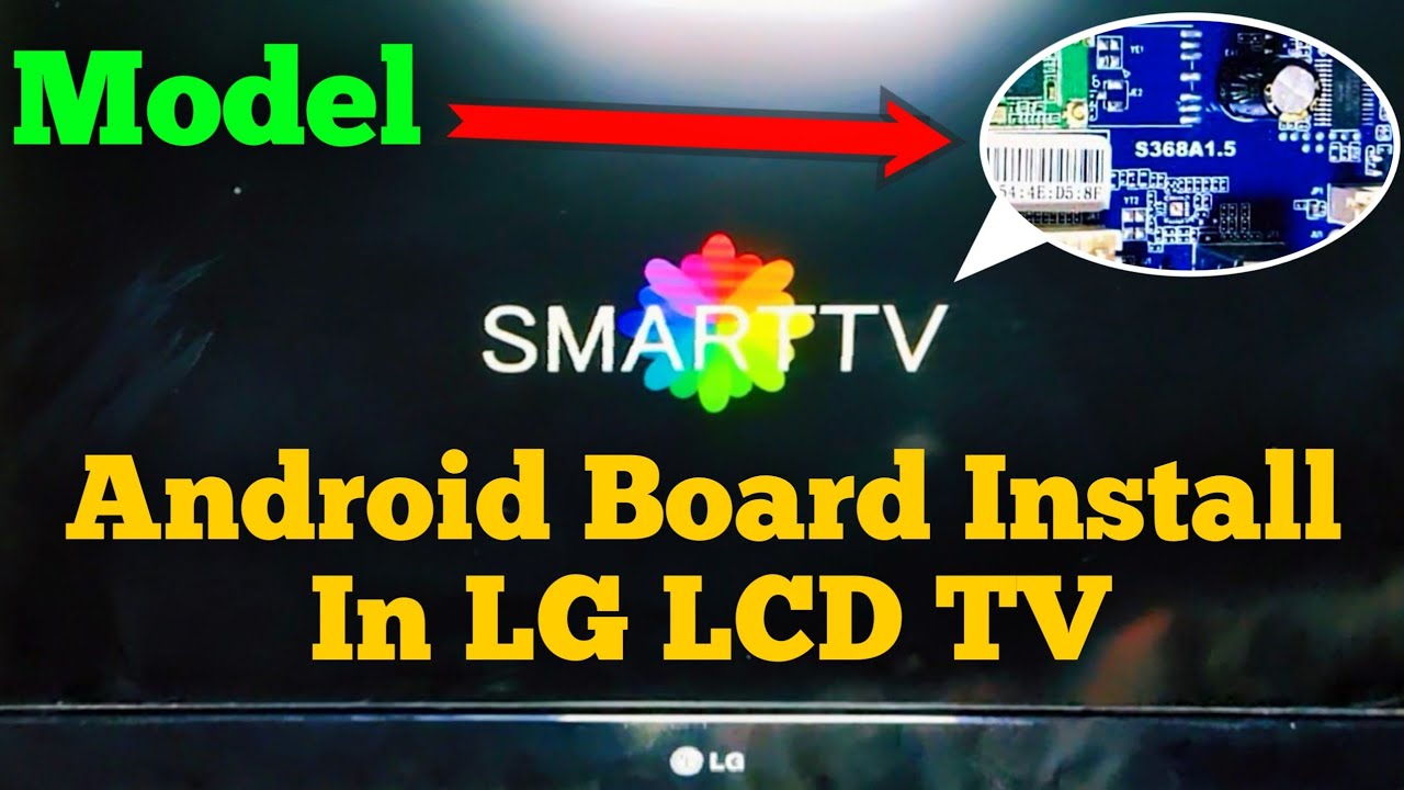 How To Install Android Motherboard In LG 32 Inch LCD TV - S368A1.5