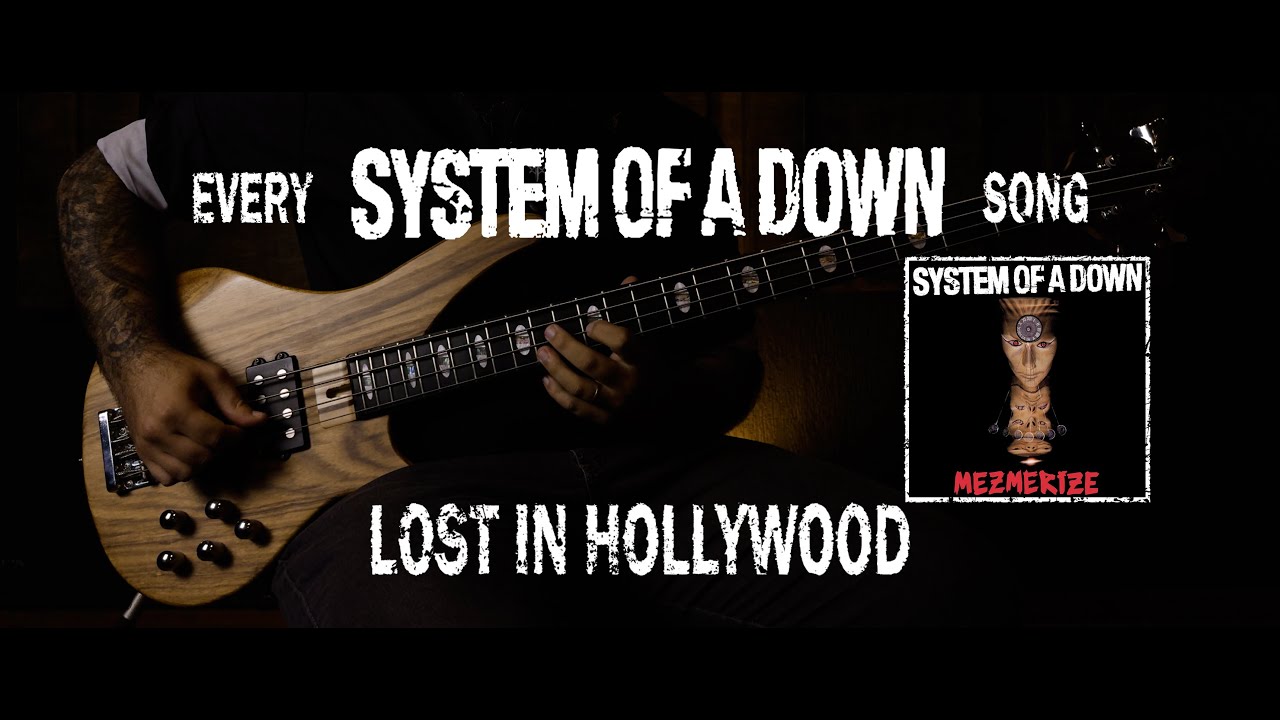 System of a Down - Lost in Hollywood [Bass Cover with Tabs]