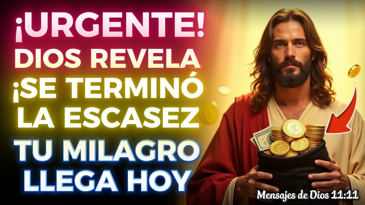 🔴 ¡URGENTE! DIOS REVELA: ¡SE TERMINÓ LA ESCASEZ… TU MILAGRO FINANCIERO LLEGA HOY!