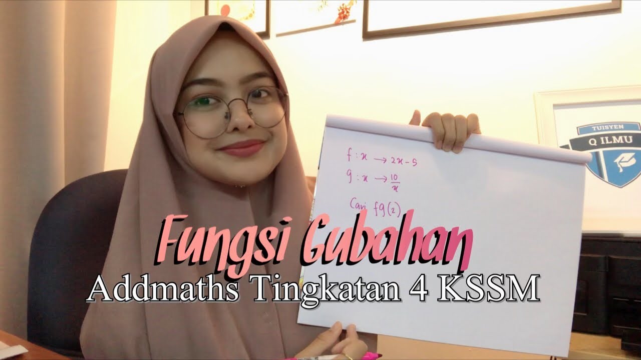 ADDMATHS: Fungsi Gubahan Tingkatan 4 KSSM