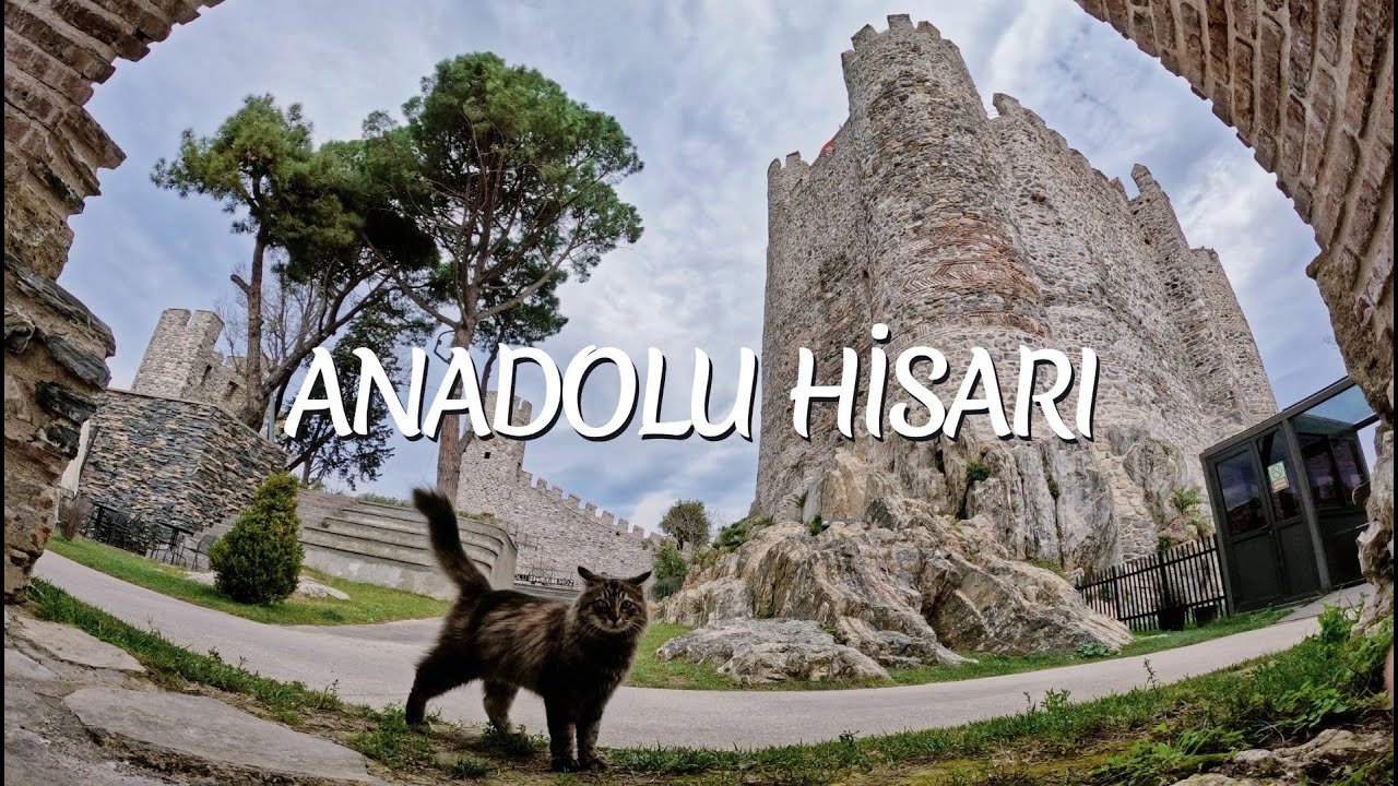 Anadolu Hisarı adım adım gezilir
