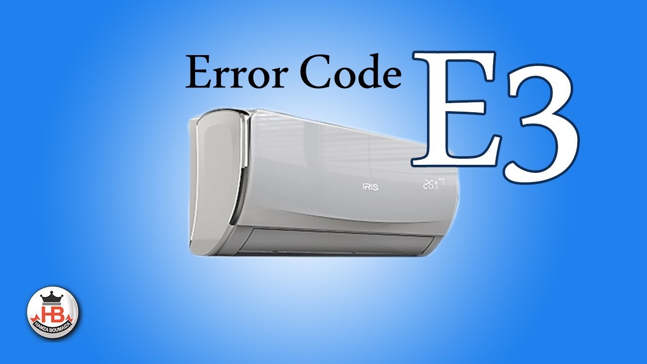 حل مشكل كود الخطاء E3 لمكيف مركزي اريس  Error code E3 central air iris