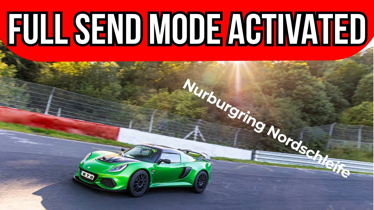 Nurburgring Nordschleife - Full Send Lap