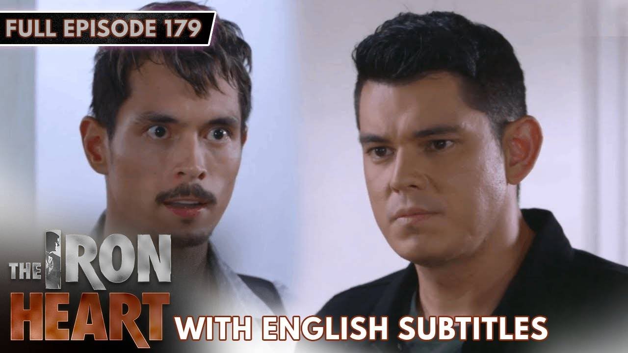 [ENG SUB] The Iron Heart | Full Episode 179