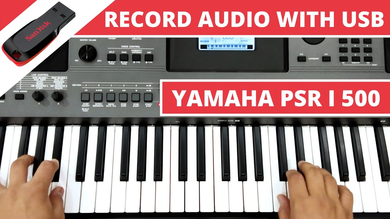 How To Record Audio With USB | In Yamaha PSR I 500 | In Hindi