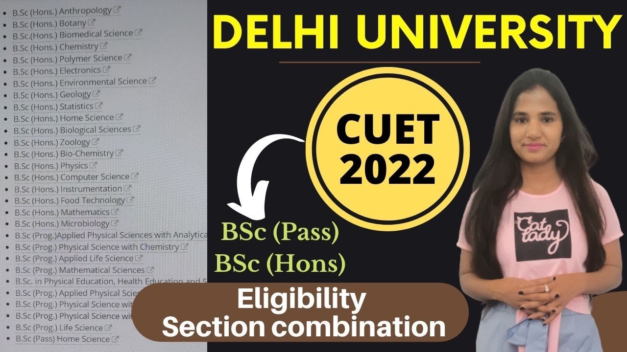 DU BSC Admission process 2022 | DU- CUET 2022 | BSc Course Eligibility, Domain Subjects