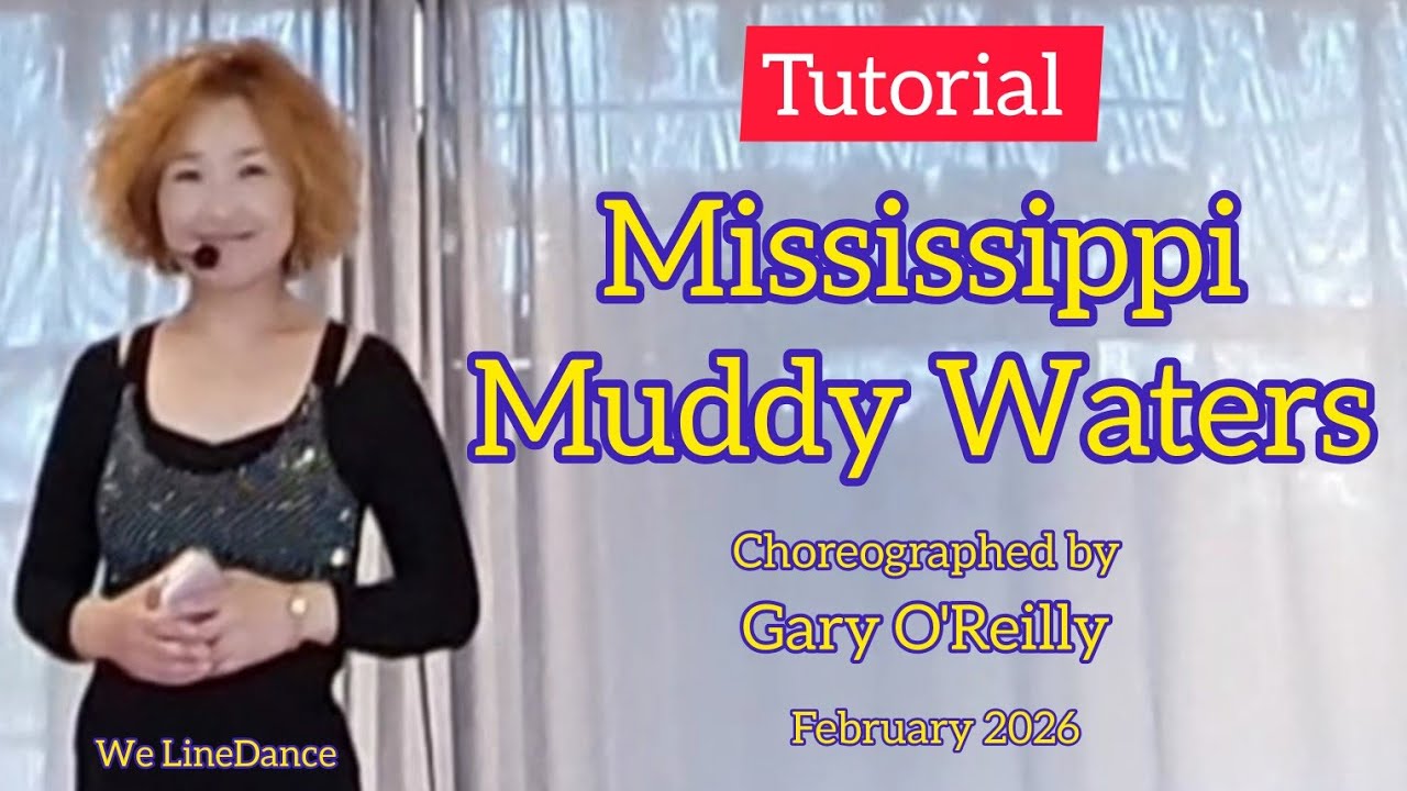 Tutorial : Mississippi Muddy Waters linedance 