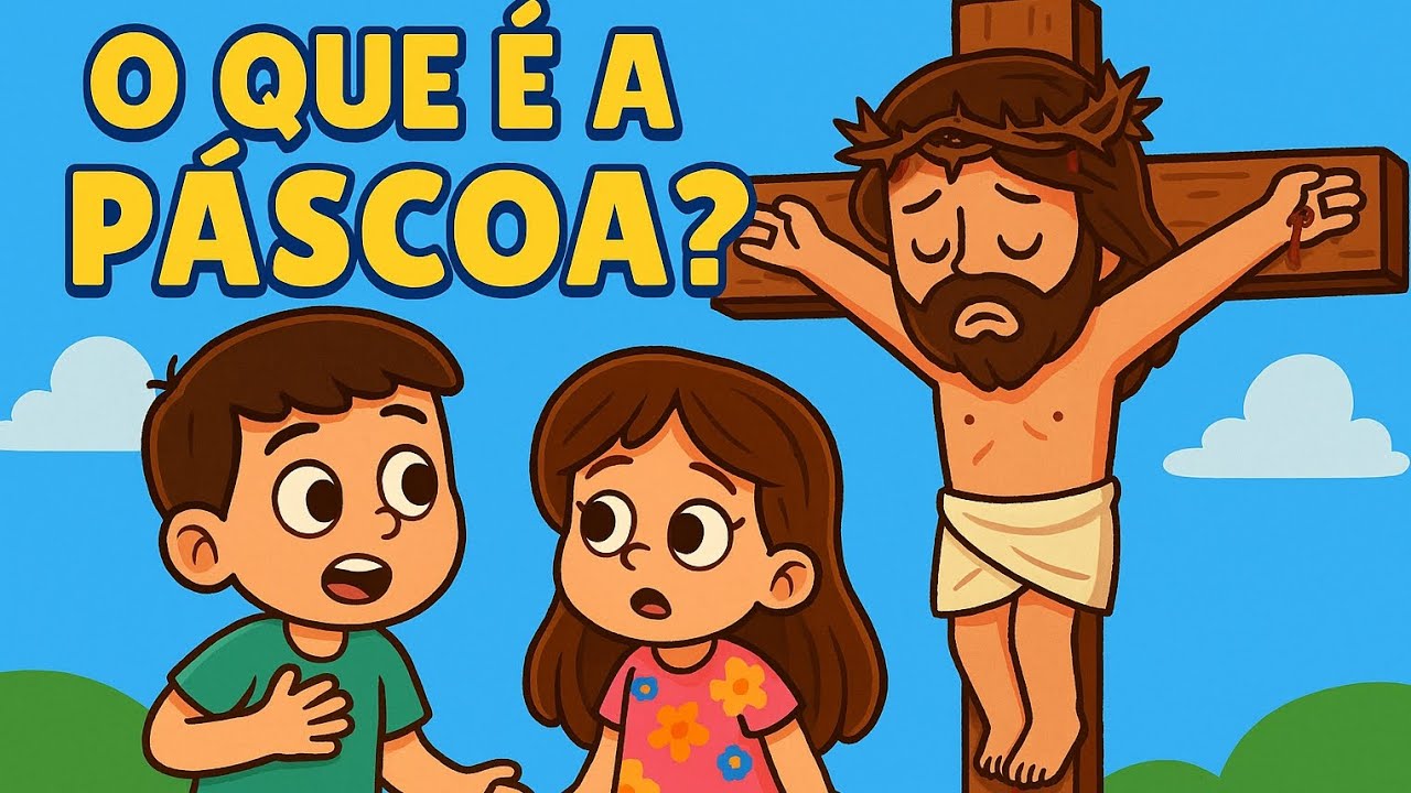 HISTÓRIA DE PÁSCOA PARA CRIANÇAS